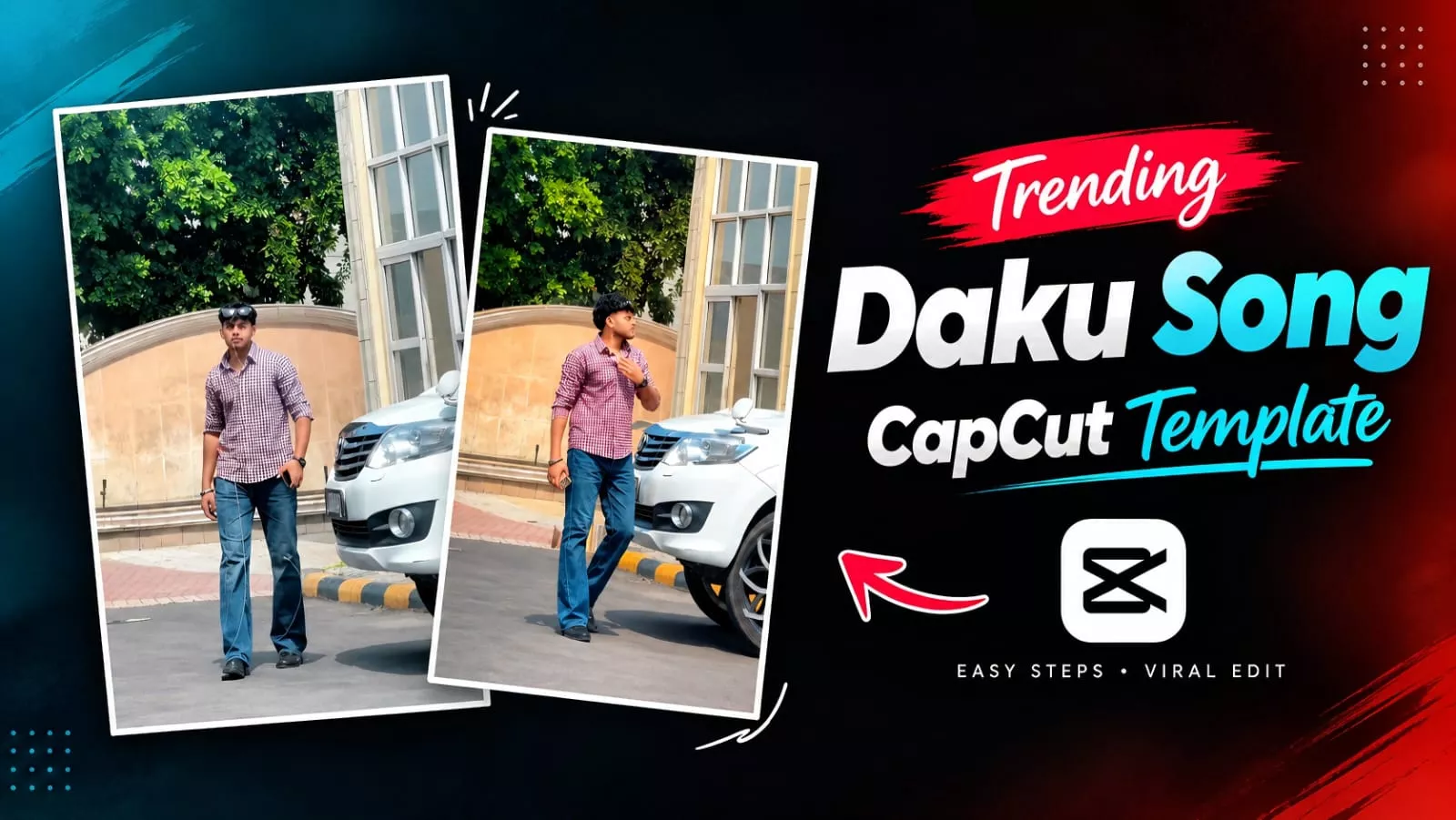 Daku Song Capcut Template